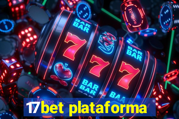 17bet plataforma